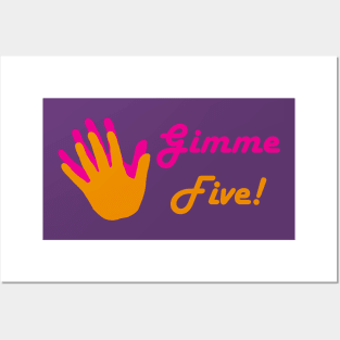 Gimme Five! Posters and Art